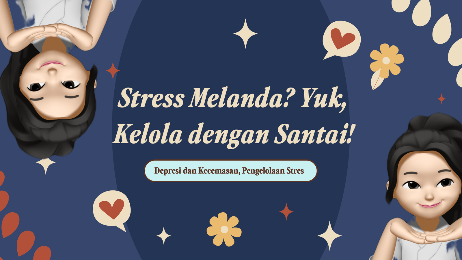 Stress Melanda? Yuk, Kelola dengan Santai!