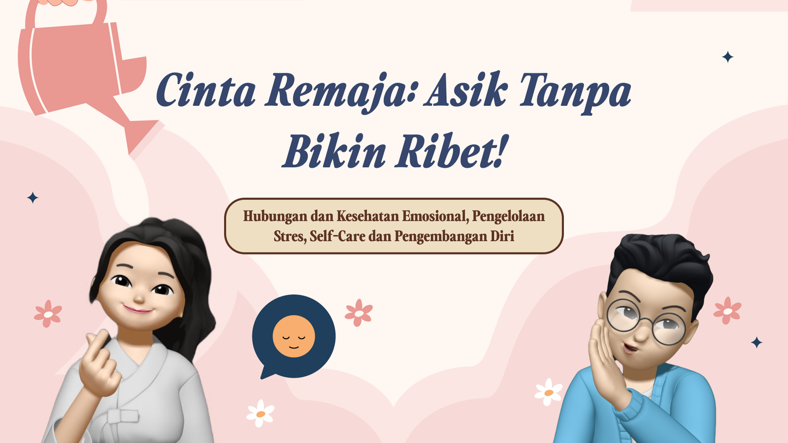 Cinta Remaja: Asik Tanpa Bikin Ribet!